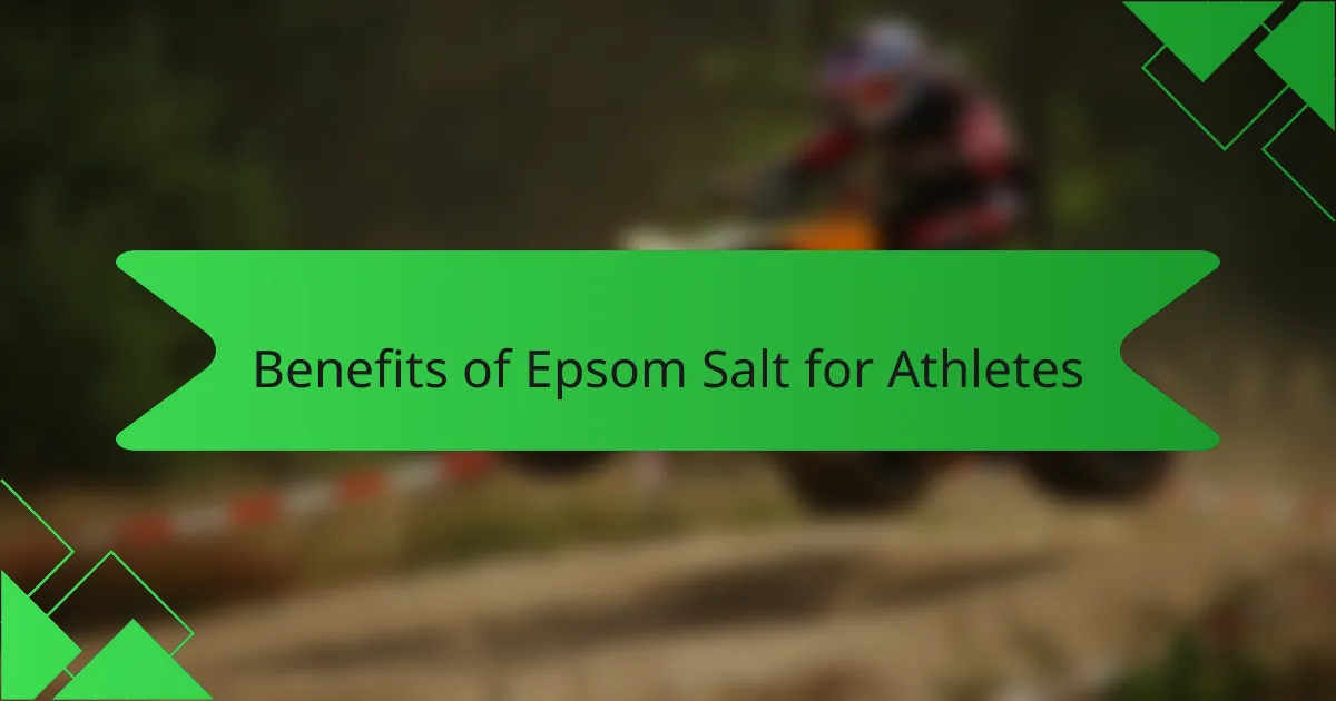 Benefits of Epsom Salt for Athletes